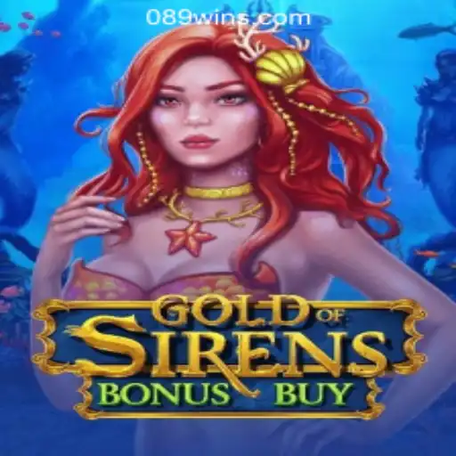 GoldofSirensBonusBuy: Dive into the Mystical World of Top Online Slot Games with 089win